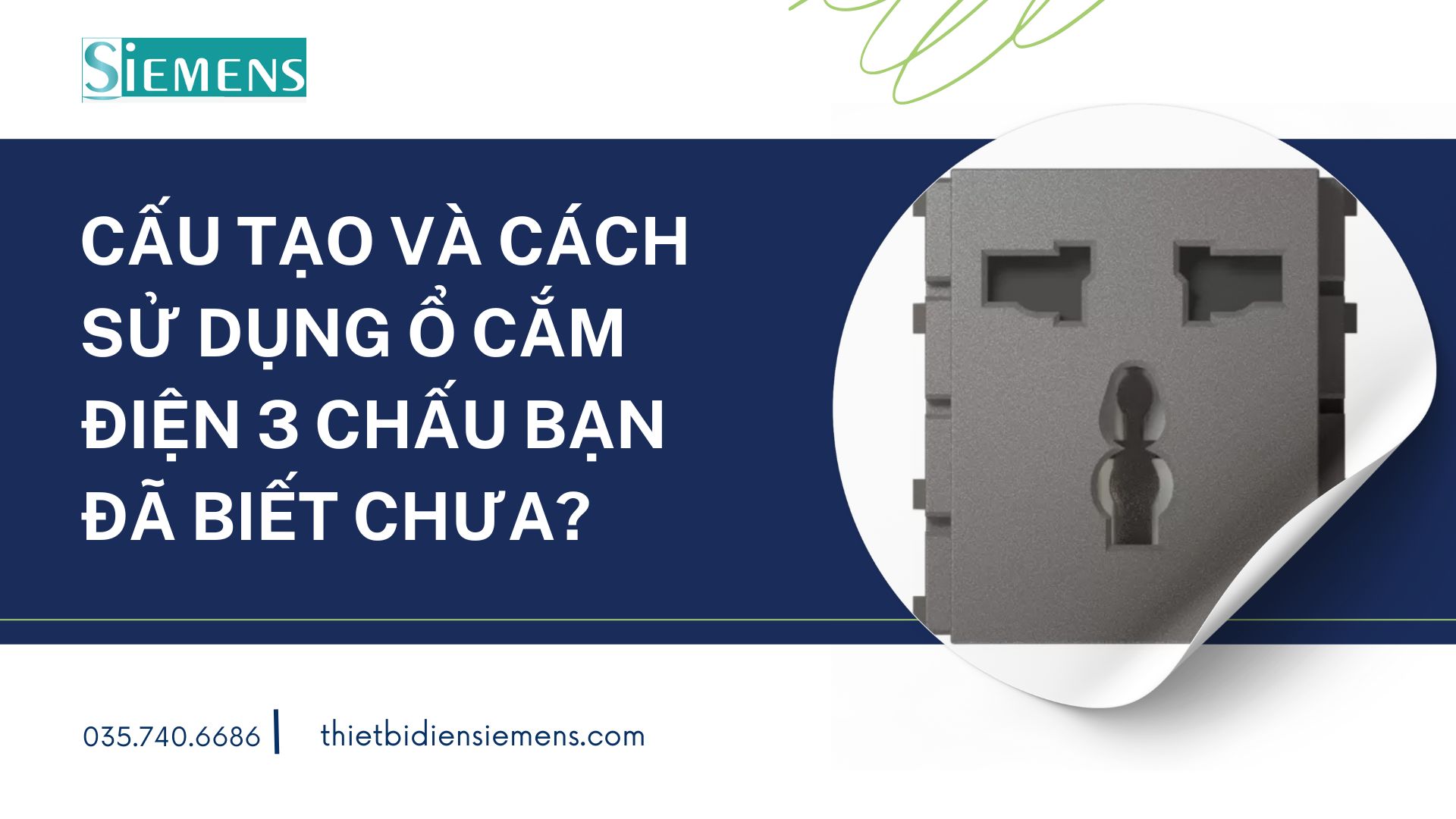 Cấu tạo và cách sử dụng ổ cắm điện 3 chấu