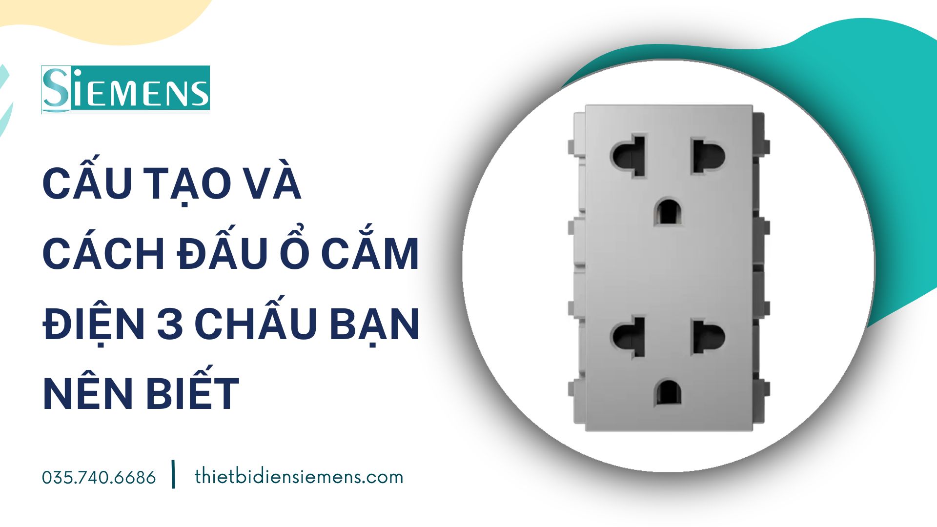 Cấu tạo và cách đấu ổ cắm điện 3 chấu bạn nên biết